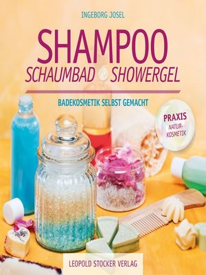 cover image of Shampoo, Schaumbad, Showergel